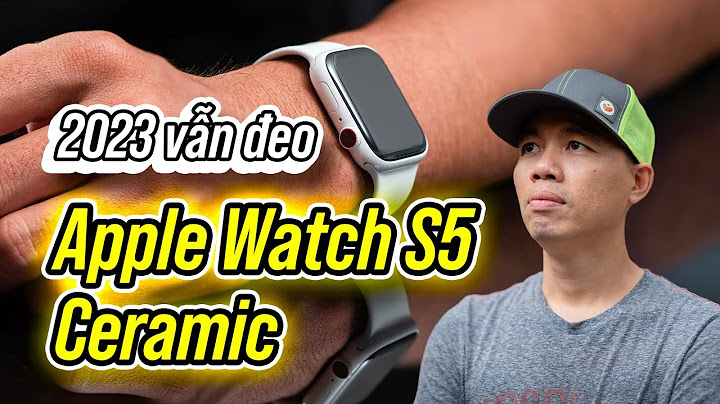 Apple watch seri 5 nên mua cái nào tinhte năm 2024