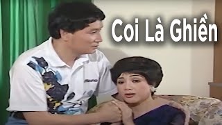 Xem Đi Xem Lại Vẫn Ghiền CHÂU THANH x PHƯƠNG HỒNG THUỶ | Cải Lương Xã Hội