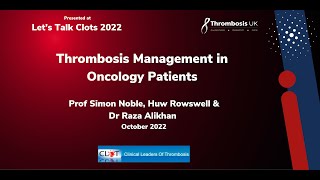 Thrombosis Management in Oncology Patients