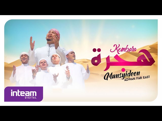 Munsyideen Ft. Azwan Far East - Kembara Hijrah (Official Music Video) class=