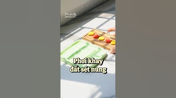 Phơi khay đất sét nung - DIY cùng Tiệm Tạp Hoá Nhà May