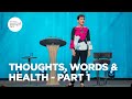 Thoughts, Words & Health - Pt 1 | Joyce Meyer | Enjoying Everyday Life