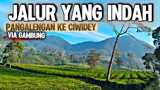 THE VIEW IS UNBELIEVABLE❗| Pangalengan to Ciwidey Route Via the Gambung Alternative