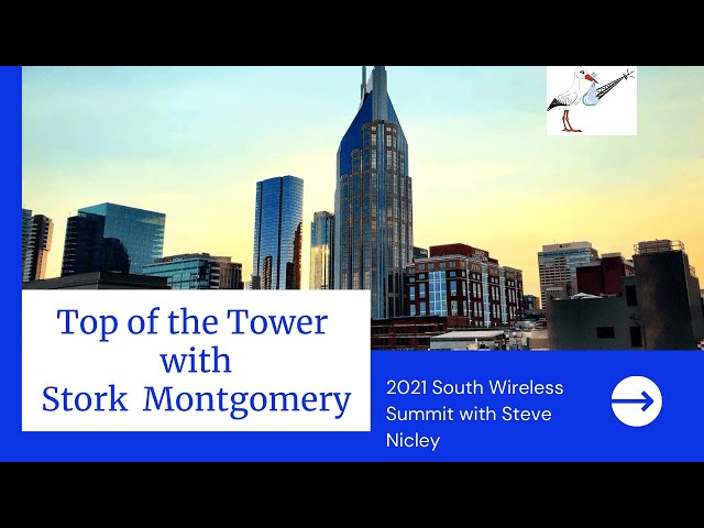 Exclusive Top of the Tower Interview with South Wireless Summit Chairman Steve Nicley