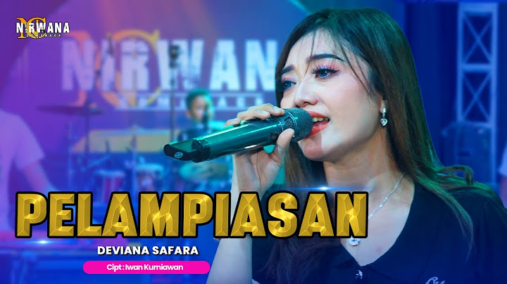 DEVIANA SAFARA - PELAMPIASAN - OM NIRWANA COMEBACK