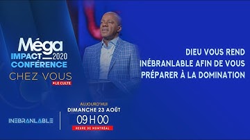 Dieu vous rend inébranlable afin de vous préparer à la domination / Ps Yvan CASTANOU - 23 Août 2020