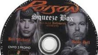SHOULD POISON BRING BACK SQUEEZEBOX INTO THEIR SETLIST