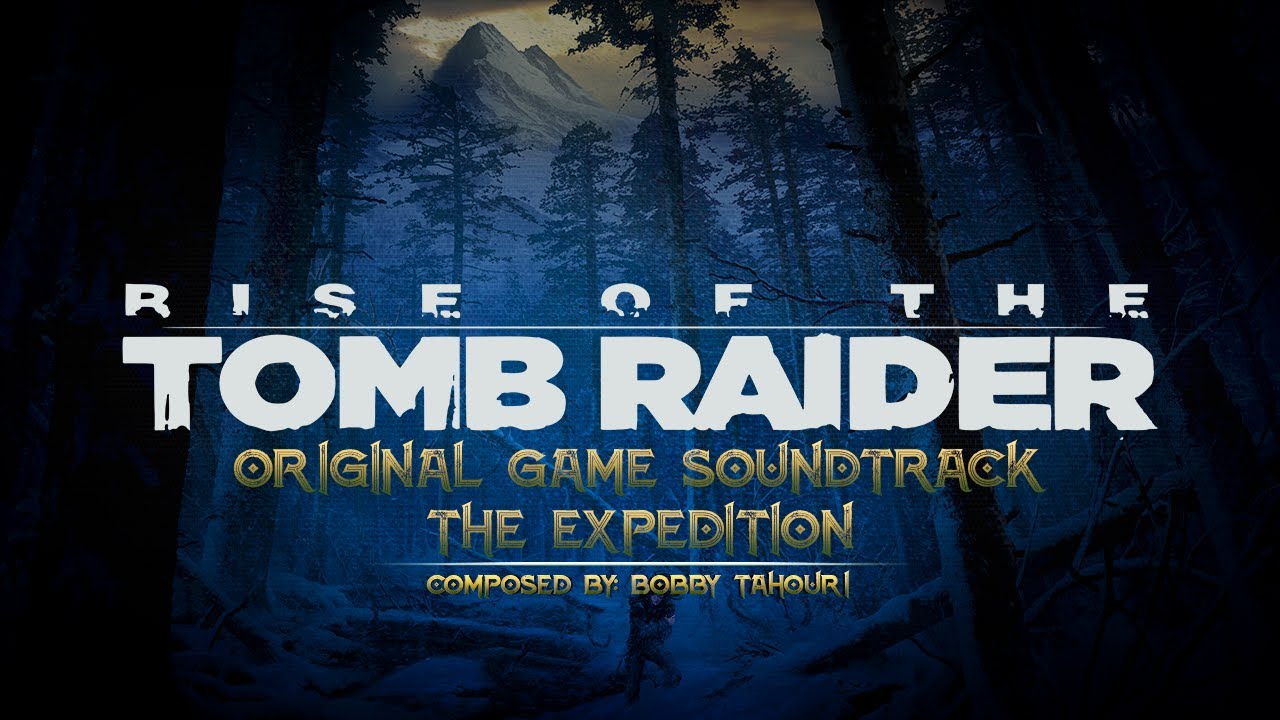 🏔 The Expedition | Rise of the Tomb Raider Original Game Soundtrack | 🖼 Animated video