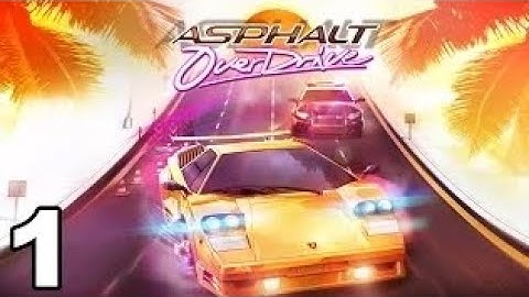 Asphalt Overdrive - Gameplay Walkthrough Part 1 - Episode 1 (iOS, Android)