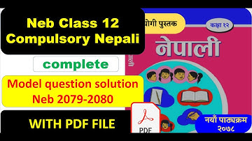 CDC Nepali Model Question - 2079, With Solution (Class - 12)