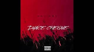 Valiant Dunce Cheque (speed up)