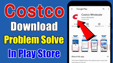 COSTCO WHOLESALE app not download install pending problem solve in play store ios