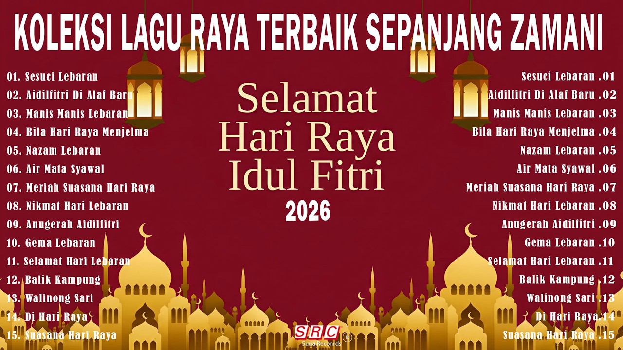 Lagu Raya 2026 Terbaru ✨ Selamat Hari Raya Aidilfitri – Lagu Raya Sepanjang Zaman