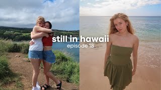 still in hawaii - episode 18