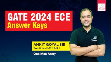 GATE 2024 ECE Answer Keys | Ankit Goyal | One Man Army