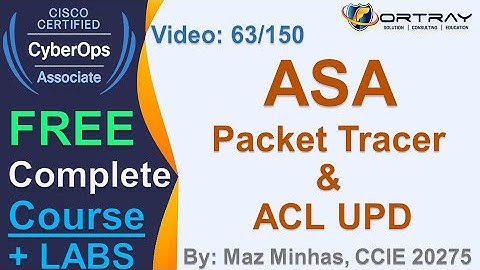 Free CCNA Cyber OPS | 63- ASA Packet Tracer & ACL UPD |Day 3| CCNA Cyber OPS 200-201 Complete Course