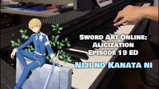 Sword Art Online:Alicization Episode 19 ED - Niji no Kanata Ni/ReoNa (Improvisation)[piano]