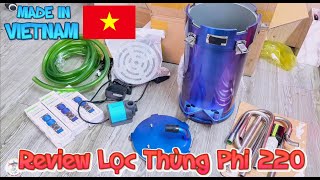 Review Lọc Thùng Chế Việt Nam Sản Xuất Phi 220 - Thủy Sinh Chia Sẻ