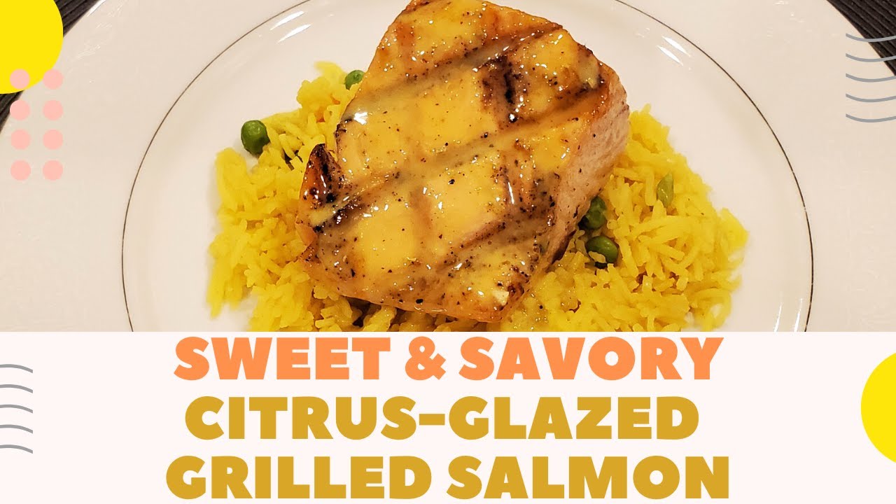Grilled Salmon with Citrus Glaze | SWEET and SAVORY [PLUS: HOW TO GET PERFECT GRILL MARKS]