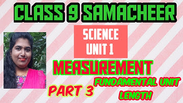 Class 9 Science"|Unit 1|Measurement|Part -3|Length|Samacheer|Arivu Solai Online School