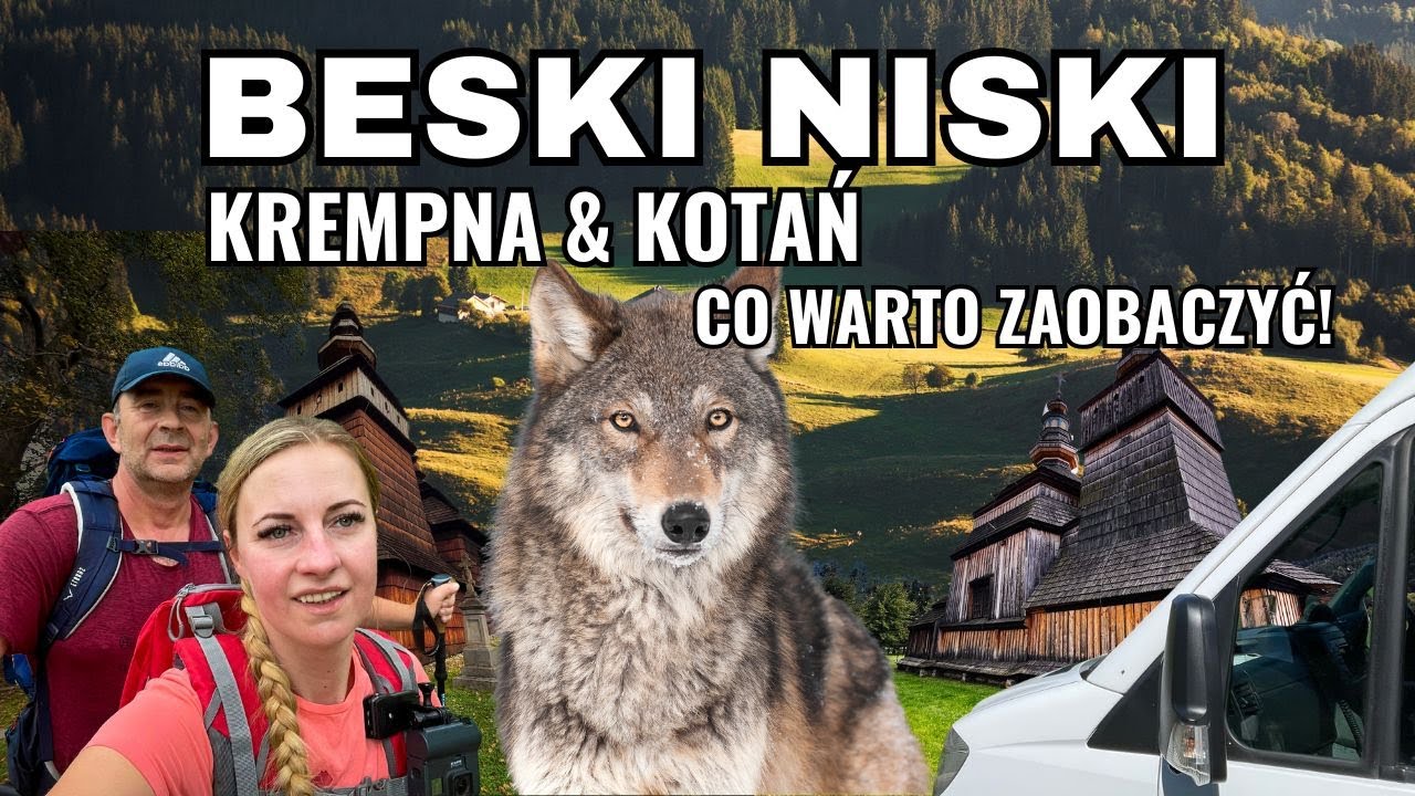 Cerkwie, natura i smak – Beskid Niski kamperem Krempna & Kotań