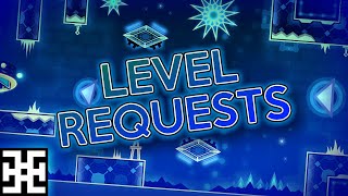 (I FIXED MY MIC THIS TIME) [REQ: ON] Geometry Dash Level Requests (w/ loquibot, !help)