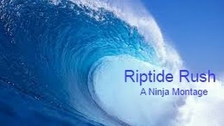 Riptide Rush: A Ninja Montage