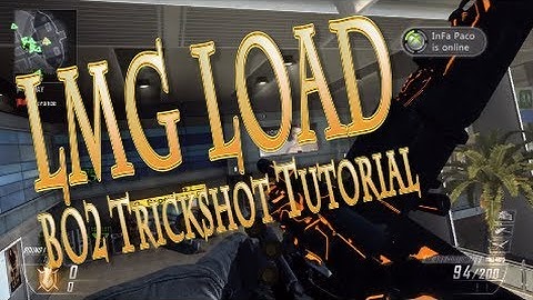 Black Ops 2 Trickshot Tutorial #23 | LMG Load