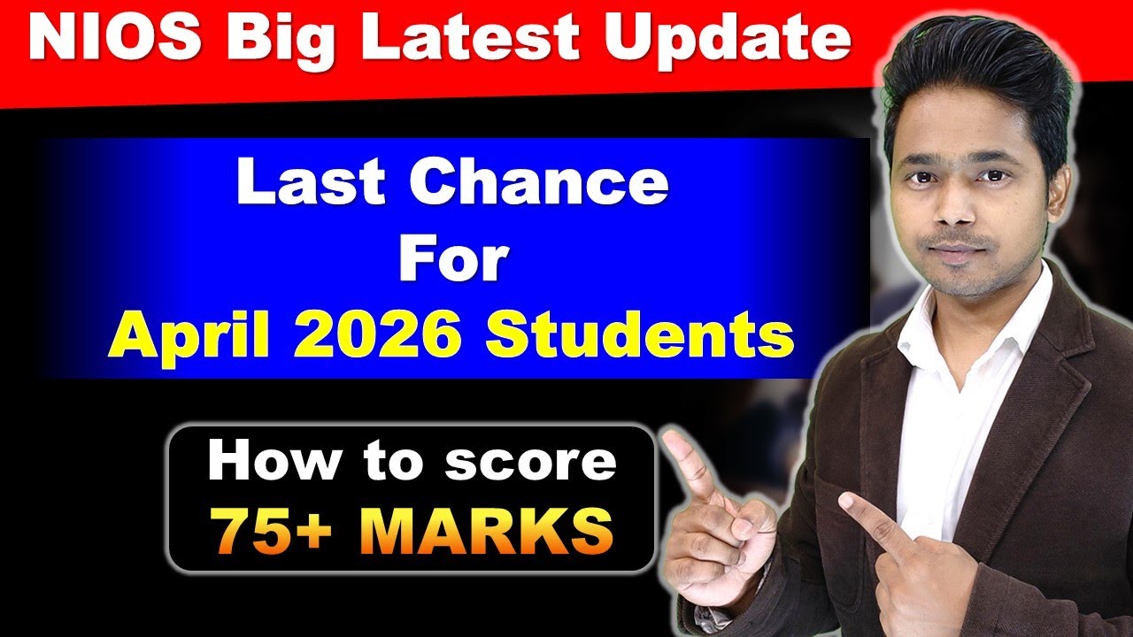 NIOS Big Latest Update || April 2026 Exam Fee Last Date | TMA | Practical | 75 marks in Theory Exam