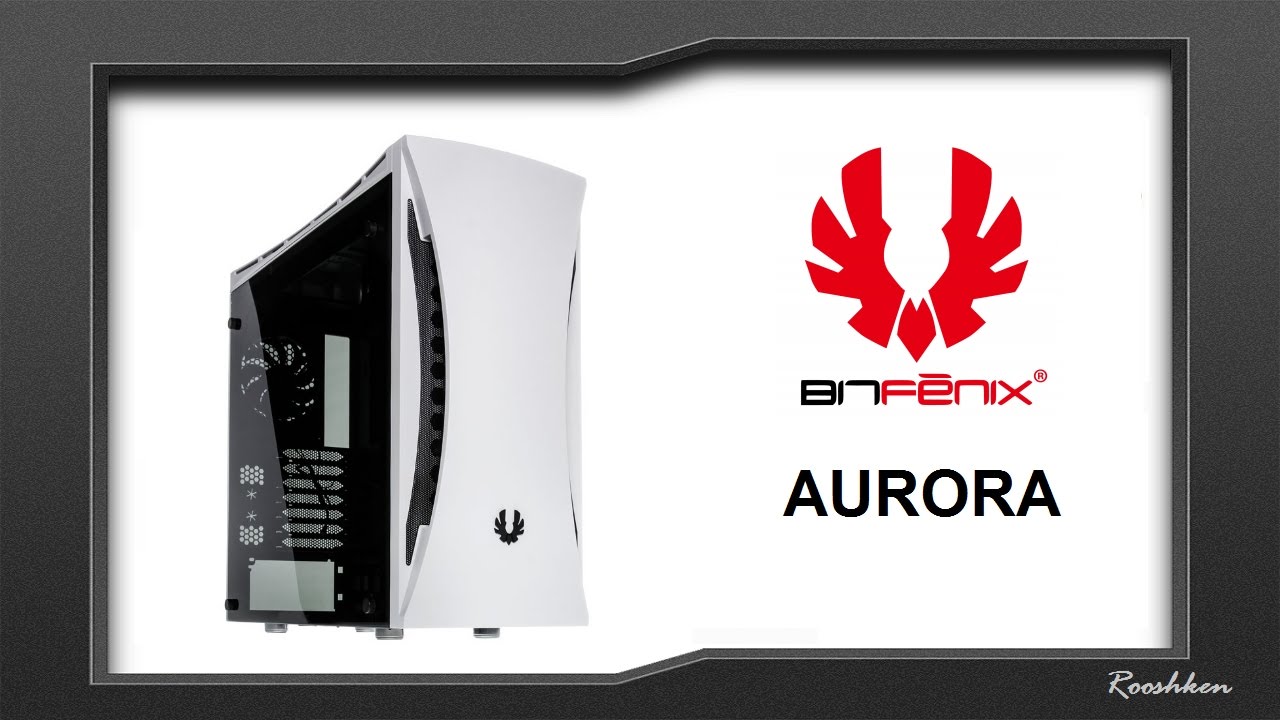 BitFenix Aurora - Test obudowy komputerowej