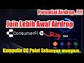 Tutorial Join Airdrop ConsumerFi | Easy Task  | Dapetin CC Point