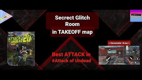 Secret room in TAKEOFF map  I Generator Area I  C.O.D  Mobile I  Best ATTACK in Attack of the Undead