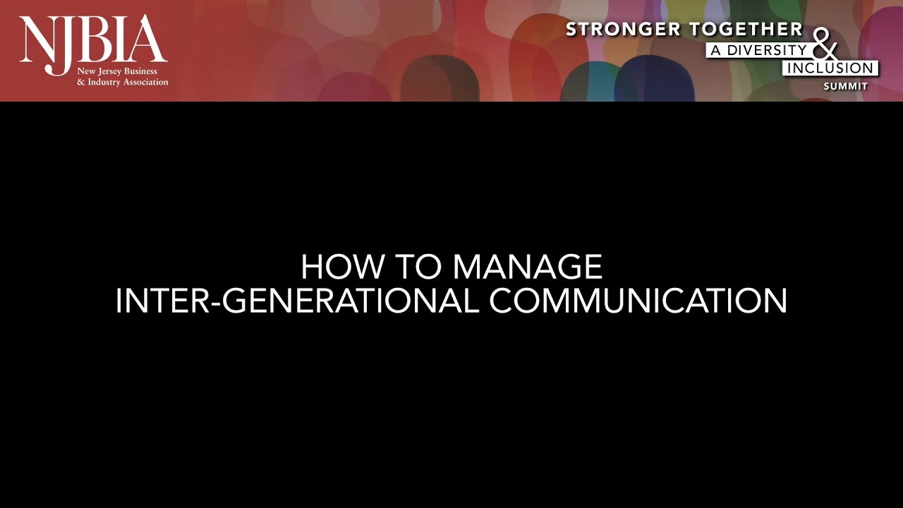 How to Manage Inter-Generational Communication