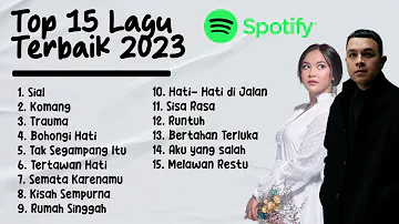 Spotify Top 15 Lagu Terbaik Indonesia 2023