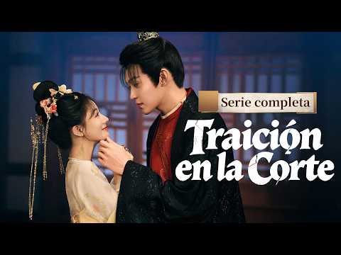 Traición en la Corte | 【 Serie Completa 】 | The Ladies of Chang'an | Drama Box Spanish