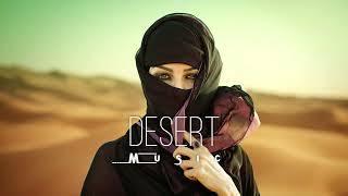 Desert Music - Ethnic & Deep House Mix 2023 [Vol.8]
