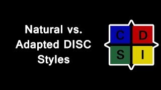 Natural vs  Adapted DISC Styles