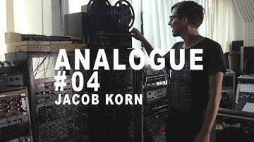 Analogue 04: Jacob Korn