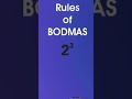 Why BODMAS in Mathematics?