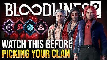 The ULTIMATE Guide To Clans in Vampire: The Masquerade Bloodlines 2