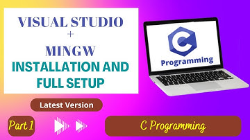 সি প্রোগ্রামিং- ০1: Install VS Code + minGW Full Setup With C compiler: C tutorial In Bangla #1