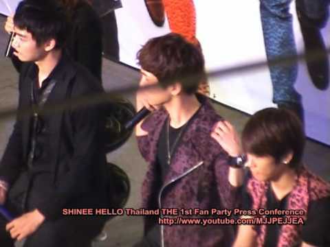 101121 SHINEE Hello Fan Party Press Conference / Thailand (SPEAK THAI + END)