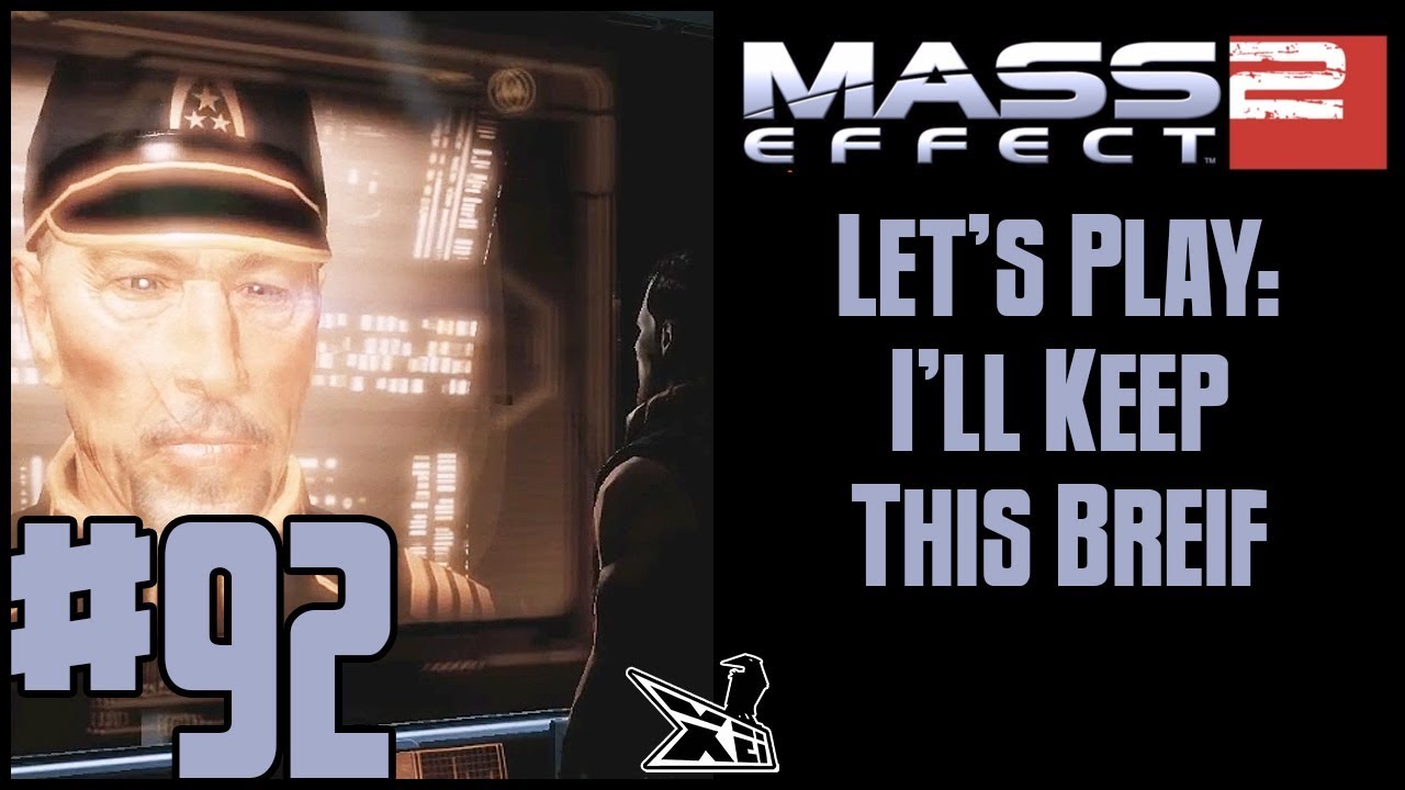 Let's Play Mass Effect 2 (Blind) EP92 | I'll Keep This Brief