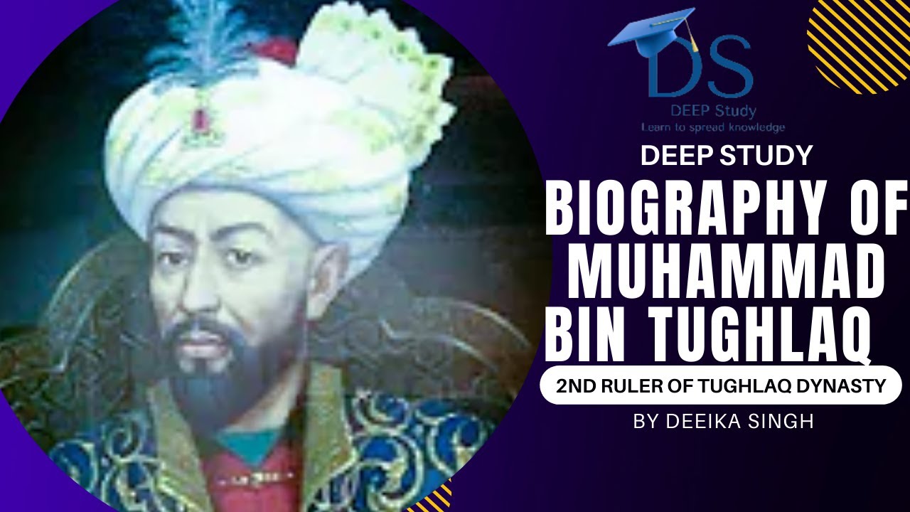 biography of muhammad bin tughlaq