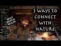 3 Ways to Connect With Nature - Men's Mental Health - Campfire Lunch