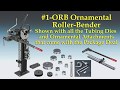 #ORB Ornamental Roller-Bender