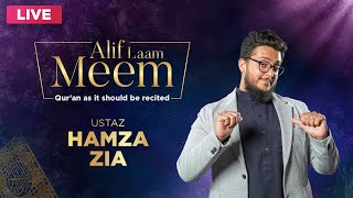 #AlifLaamMeem | Ustaz Hamza Zia
