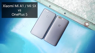 Xiaomi Mi A1 / 5X vs OnePlus 5 Comparison Review