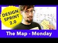 DESIGN SPRINT 2.0 MAP - MONDAY - AJ&Smart