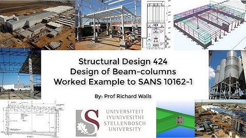 Steel Design - Beam-column design - Worked Example - SD424
